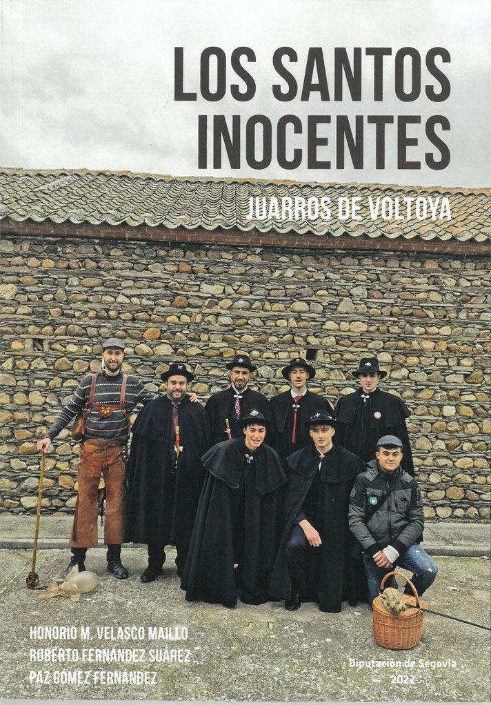 "La Justicia" Fiesta de los Santos Inocentes en Juarros de Voltoya. Declarada de interés provincial . Segovia